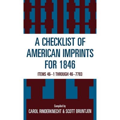 按需印刷Checklist of American Imprints 1846[9780810832121]