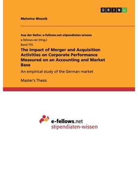 预订The Impact of Merger and Acquisition Activities on Corporate Performance Measured on an Accounting a