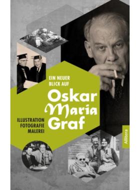 预订【德语】 Ein neuer Blick auf Oskar Maria Graf:Illust