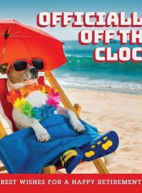 预订Officially Off The Clock:Best Wishes for a Happy Retirement