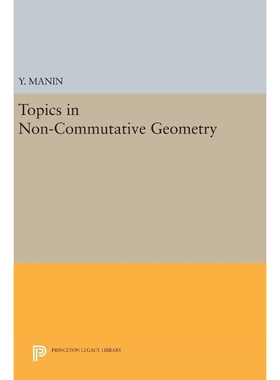 按需印刷Topics in Non-Commutative Geometry[9780691635781]