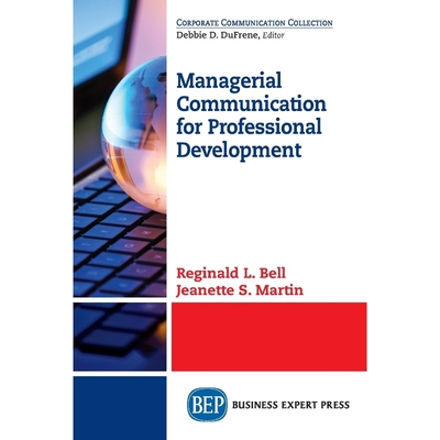 按需印刷Managerial Communication for Professional Development[9781949991130]