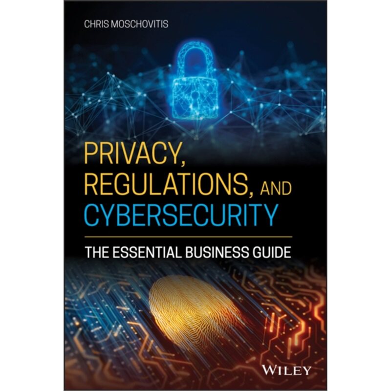 预订Privacy, Regulations, and Cybersecurity[9781119658740]