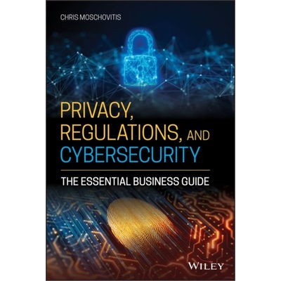 预订Privacy, Regulations, and Cybersecurity[9781119658740]