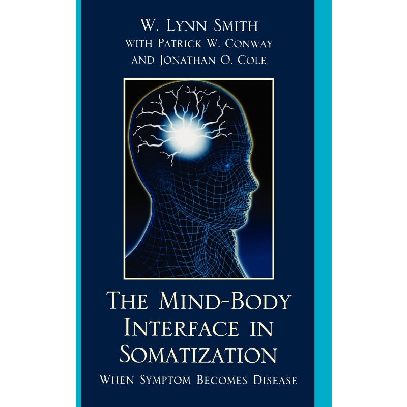 按需印刷The Mind-Body Interface in Somatization[9780765707499]