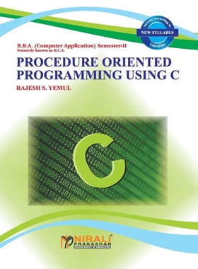 按需印刷PROCEDURE ORIENTED PROGRAMMING USING C[9789383525966]