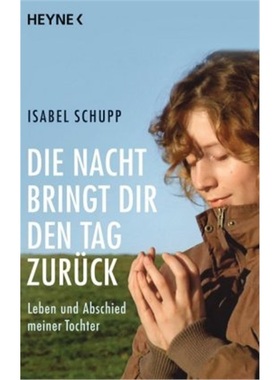 预订【德语】Die Nacht bringt dir den Tag zuruck[9783453604261]