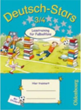 预订不退不换德语 Deutsch-Stars - Allgemeine Ausgabe - 3./4. Schuljahr:Lesetraining für Fu?ballfans -