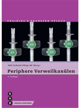预订【德语】 Periphere Verweilkanülen (Print inkl. eLehrmittel)[9783035517378]