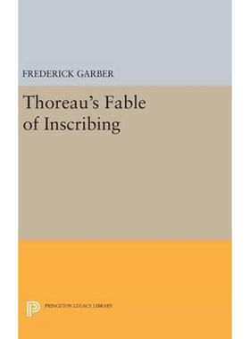 按需印刷Thoreau's Fable of Inscribing[9780691634371]