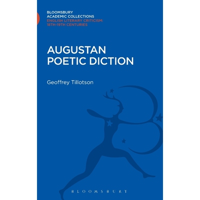 按需印刷不退不换Augustan Poetic Diction[9781472512925]