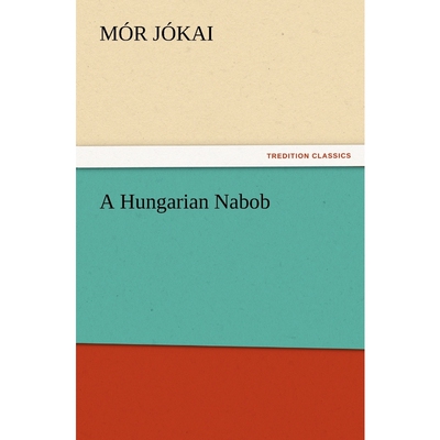 按需印刷A Hungarian Nabob[9783847232896]