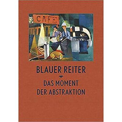 预订【德语】 Blauer Reiter:Das Moment der Abstraktion