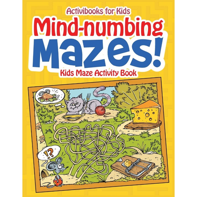 按需印刷不退不换Mind-numbing Mazes! Kids Maze Activity Book[9781683215370]