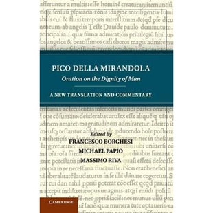 and Mirandola the 按需印刷Pico Translation Commentary New Oration Man 9781107015876 Dignity della
