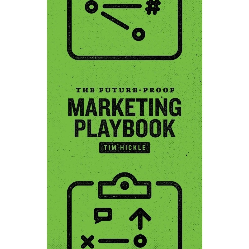 按需印刷不退不换The Future-Proof Marketing Playbook[9780692803837]