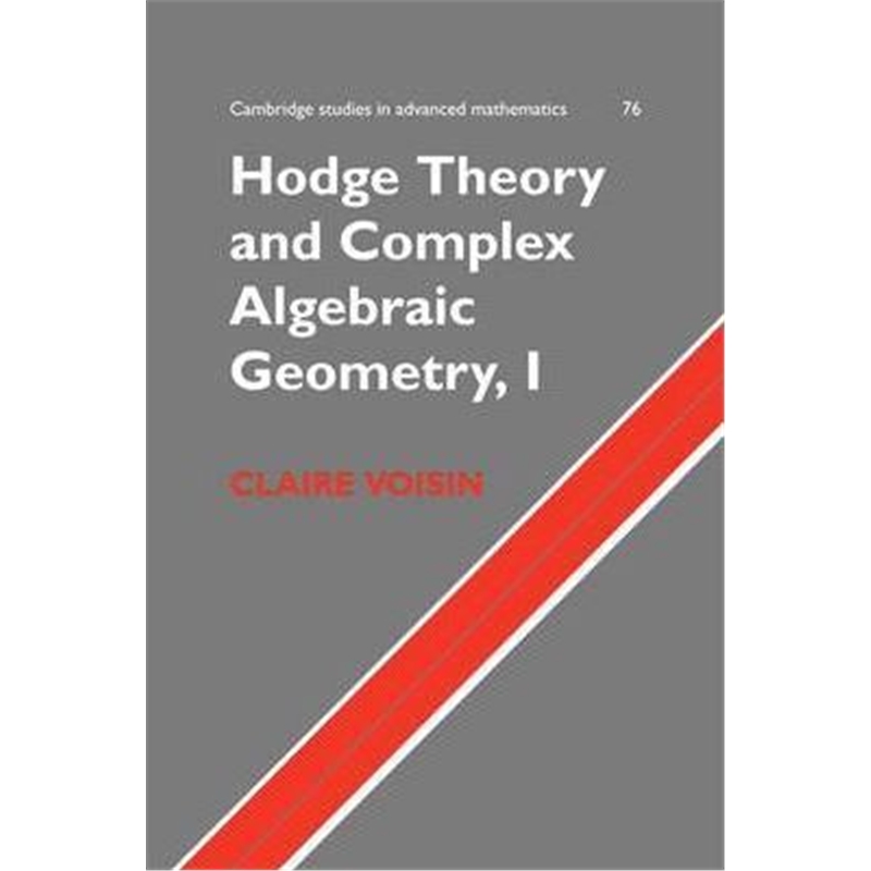按需印刷Hodge Theory and Complex Algebraic Geometry I: Volume 1[9780521718011]