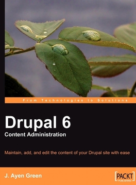 按需印刷Drupal 6 Content Administration[9781847198563]