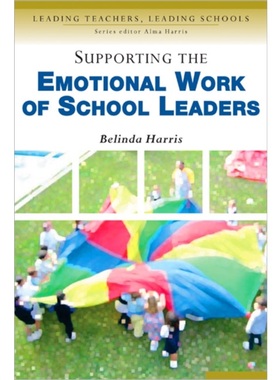预订Supporting the Emotional Work of School Leaders