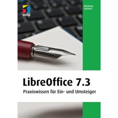 预订【德语】 LibreOffice 7.3:Praxiswissen für Ein- und Umsteiger