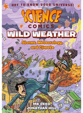 科学漫画系列 狂野的天气 Science Comics: Wild Weather 英文原版