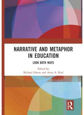 按需印刷不退不换TF Narrative and Metaphor in Education[9781138310872]