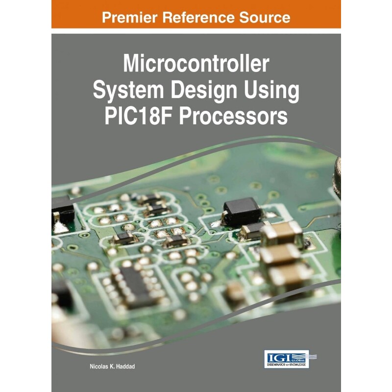 按需印刷不退不换Microcontroller System Design Using PIC18F Processors[9781683180005]