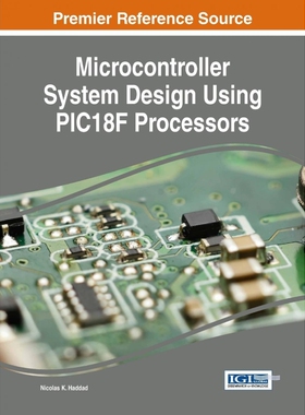 按需印刷不退不换Microcontroller System Design Using PIC18F Processors[9781683180005]