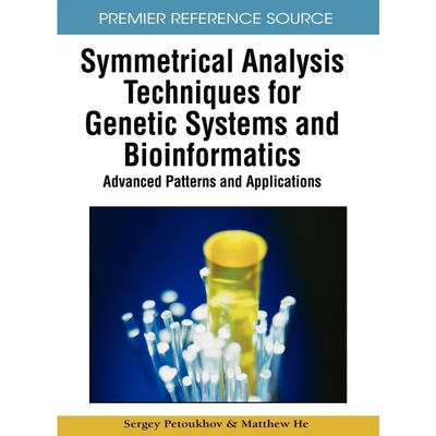 按需印刷Symmetrical Analysis Techniques for Genetic Systems and Bioinformatics[9781605661247]