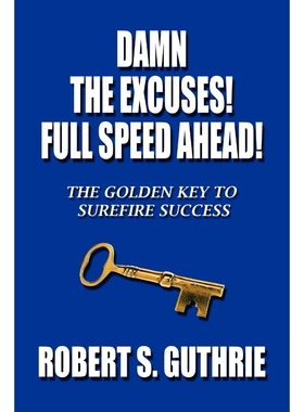 按需印刷Damn The Excuses! Full Speed Ahead![9781468587272]