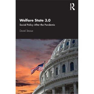 按需印刷不退不换Welfare State 3.0:Social Policy After the Pandemic[9780367700393]