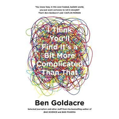 预订I Think You'll Find It's a Bit More Complicated Than That