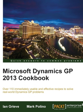 按需印刷不退不换Microsoft Dynamics GP 2013 Cookbook[9781849689380]