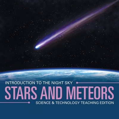 预订不退不换Stars and Meteors | Introduction to the Night Sky | Science & Technology Teaching Edition