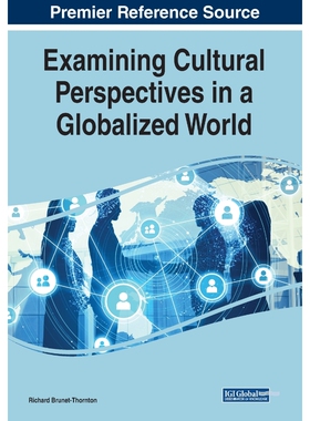 按需印刷不退不换Examining Cultural Perspectives in a Globalized World[9781799802150]