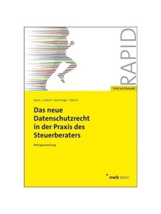 der Beitragssammlung Das Steuerberaters des Praxis Datenschutzrecht neue 德语 预订