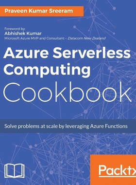 按需印刷Azure Serverless Computing Cookbook[9781788390828]