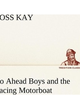 按需印刷Go Ahead Boys and the Racing Motorboat[9783849151997]