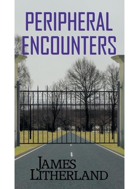 按需印刷Peripheral Encounters (Slowpocalypse, Book 4)[9780997788778]