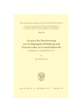 预订【德语】Grenzen der Durchsetzung von Verfügungsbeschr?nkung und Erwerbsverbot im Grundstücksrecht.:Grundbuchsperre