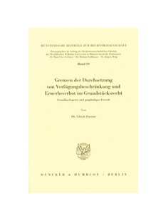 预订【德语】Grenzen der Durchsetzung von Verfügungsbeschr?nkung und Erwerbsverbot im Grundstücksrecht.:Grundbuchsperre