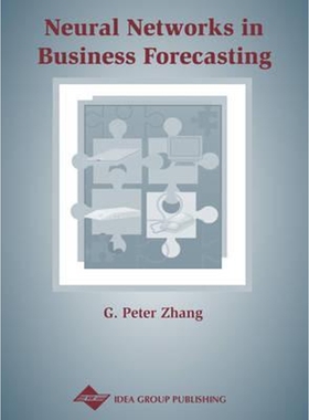 按需印刷不退不换Neural Networks in Business Forecasting[9781591401766]