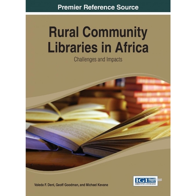 按需印刷不退不换Rural Community Libraries in Africa[9781466650435]