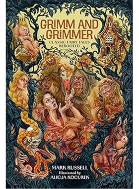 现货Grimm and Grimmer Classic Fairy Tales Rebooted[9780762487851]