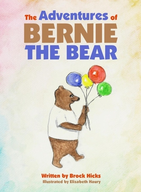 按需印刷不退不换The Adventures of Bernie the Bear[9781716279577]