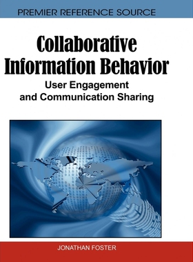 按需印刷不退不换Collaborative Information Behavior[9781615207978]