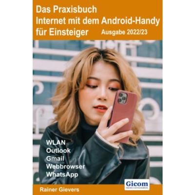 预订【德语】 Das Praxisbuch Internet mit dem Android-Handy - Anleitung für Einsteiger