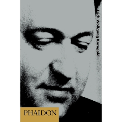 按需印刷不退不换Erich Wolfgang Korngold[9780714831558]