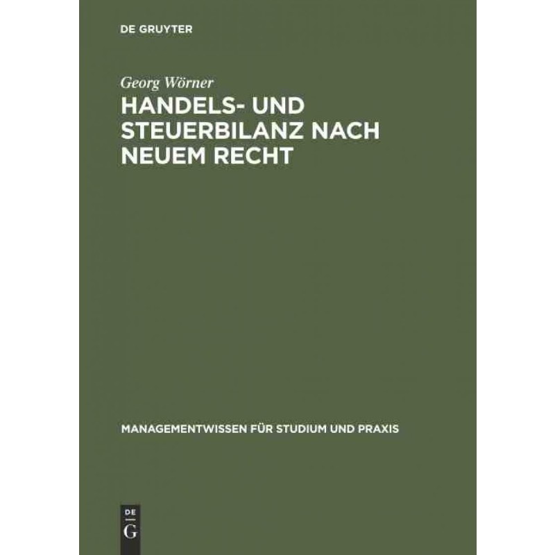 按需印刷不退不换DEG Handels  und Steuerbilanz nach neuem Recht[9783486274547]