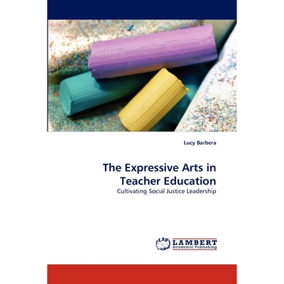 按需印刷The Expressive Arts in Teacher Education[9783844329407]